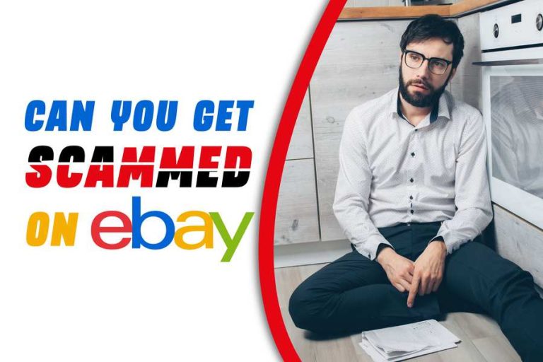 Can You Get Scammed On eBay